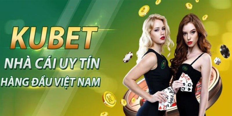 Kubet - Vén Màn Thế Giới Giải Trí Đẳng Cấp Nhất Năm 2025